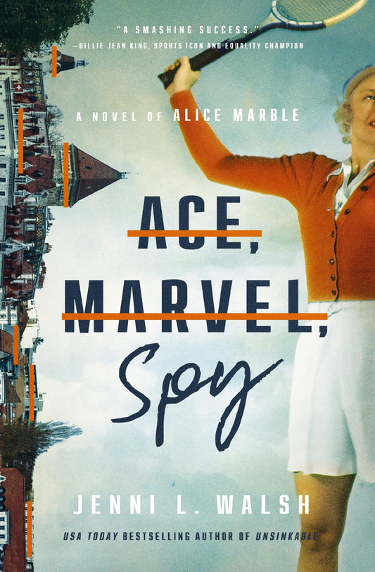 Ace, Marvel, Spy A Novel of Alice Marble by Jenni L. Walsh Harper Muse
