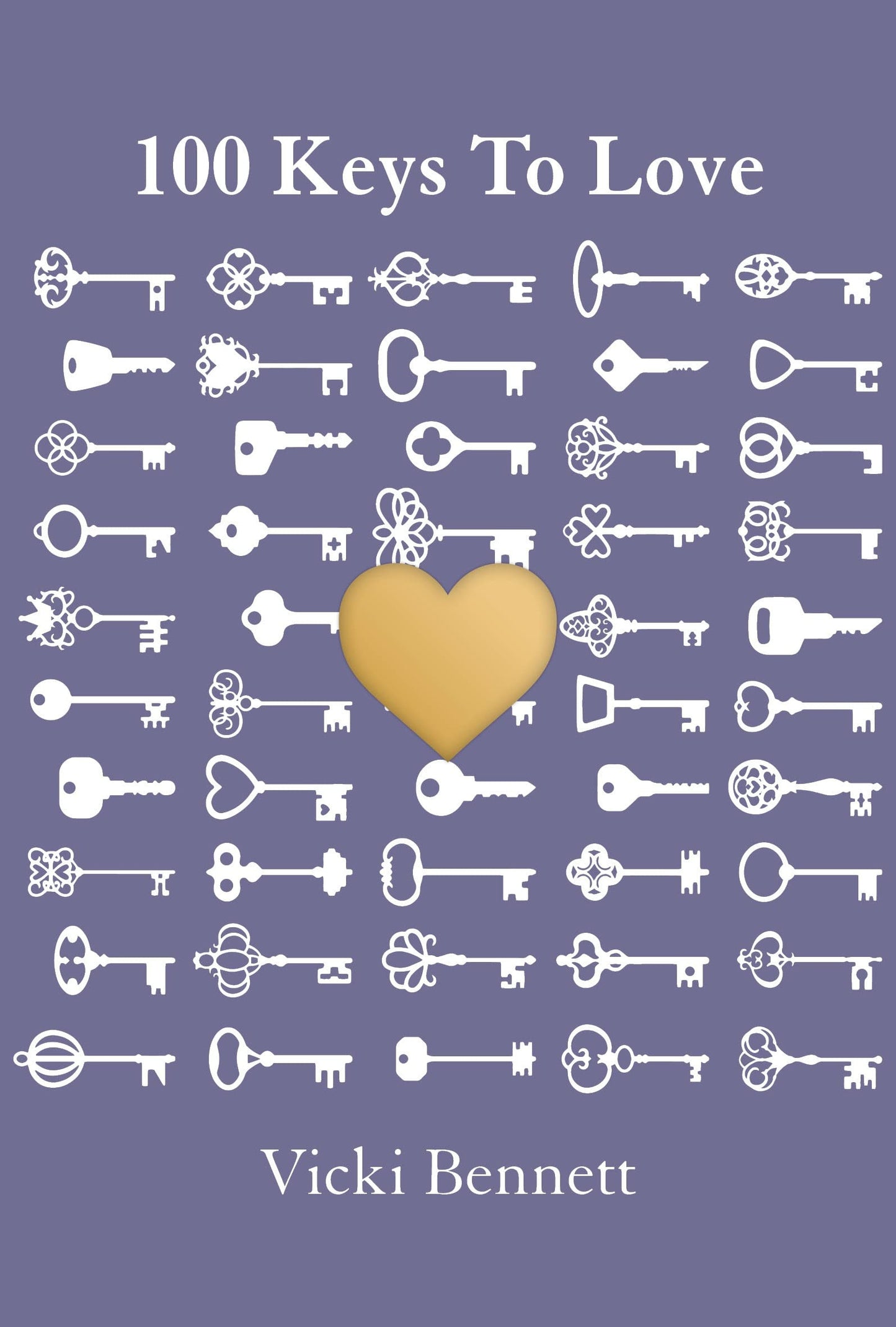 100 Keys to Love by Vicki Bennett