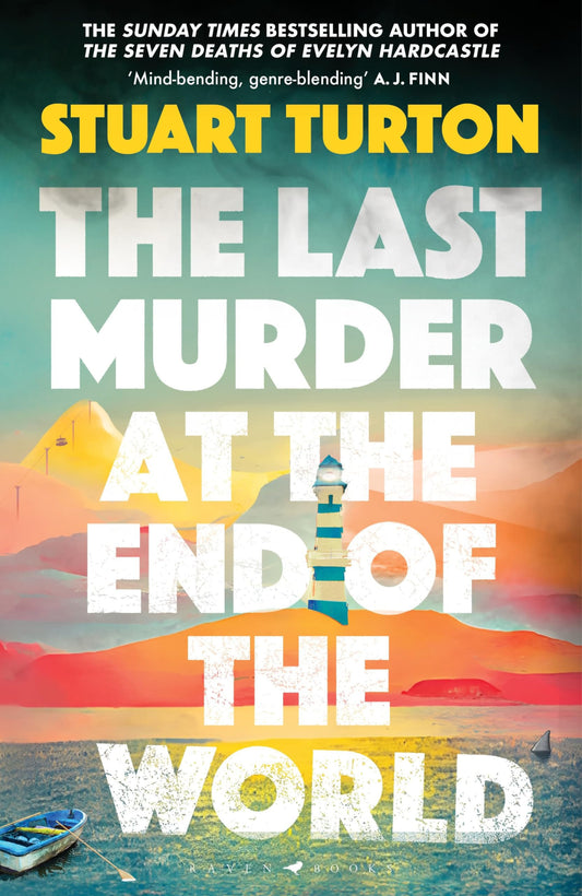 The Last Murder at the End of the World by Stuart Turton Bloomsbury Publishing Plc