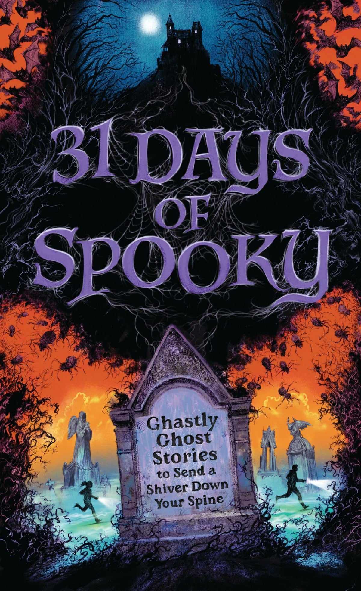 31 Days of Spooky Ghastly Ghost Stories to Send a Shiver Down Your Spine (for Adults and Teens) by Harper Celebrate