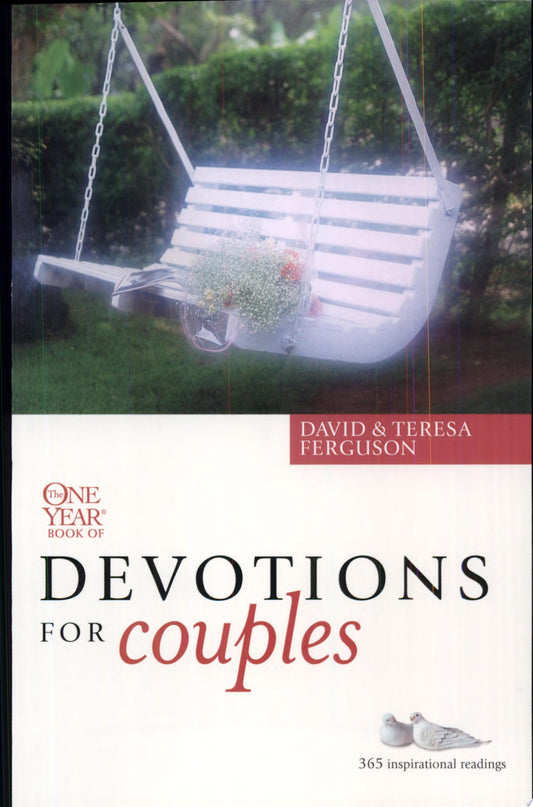 The One Year Devotions for Couples 365 Inspirational Readings by David Ferguson,Teresa Ferguson - USED