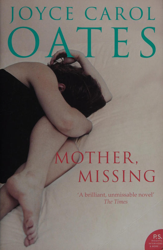 Mother, Missing by Joyce Carol Oates - USED