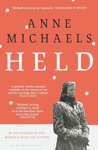 Held by Anne Michaels Bloomsbury Publishing