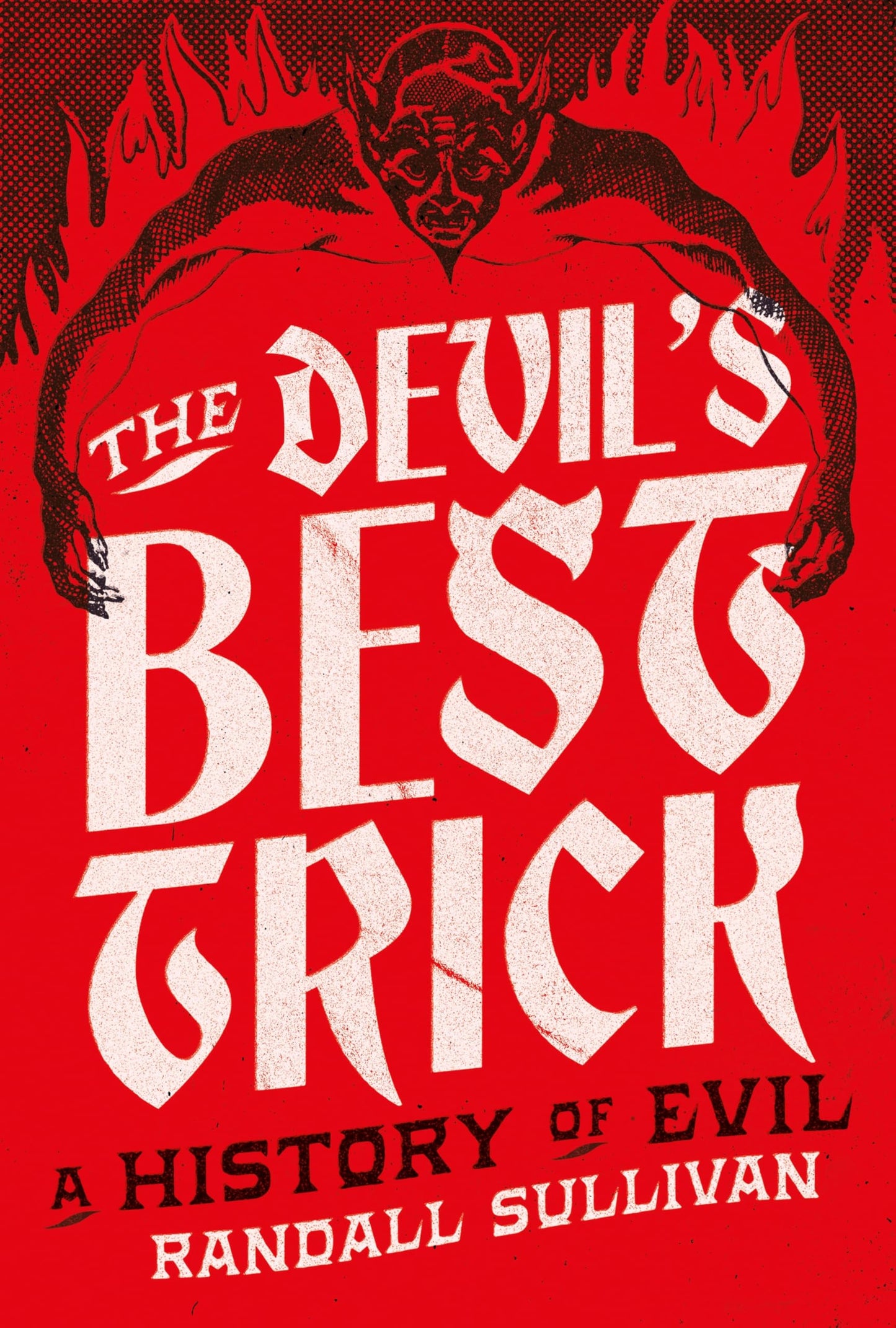 The Devils Best Trick by Randall Sullivan