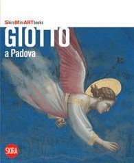 Giotto in Padua by Roberta D'Adda - USED