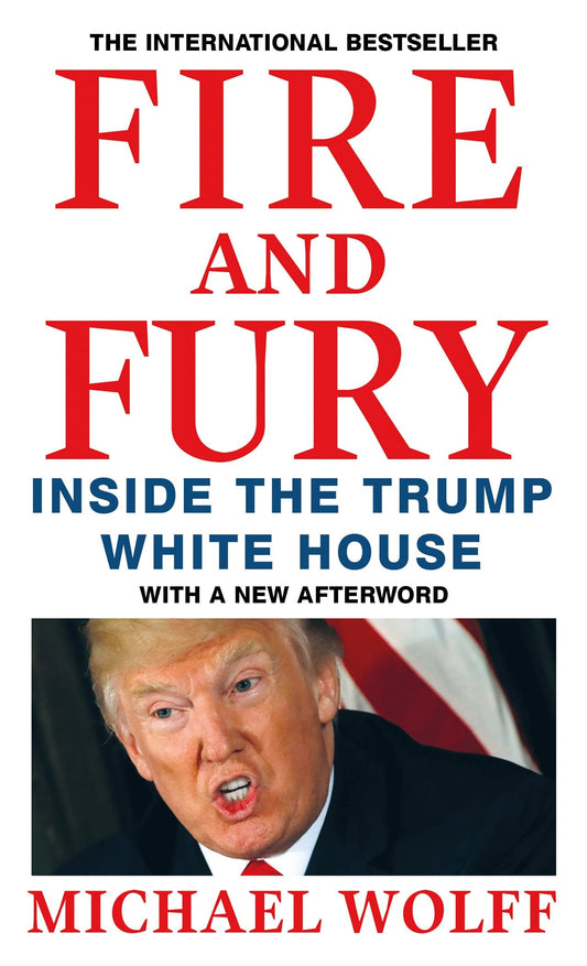 Fire and Fury Inside the Trump White House by Michael Wolff - USED