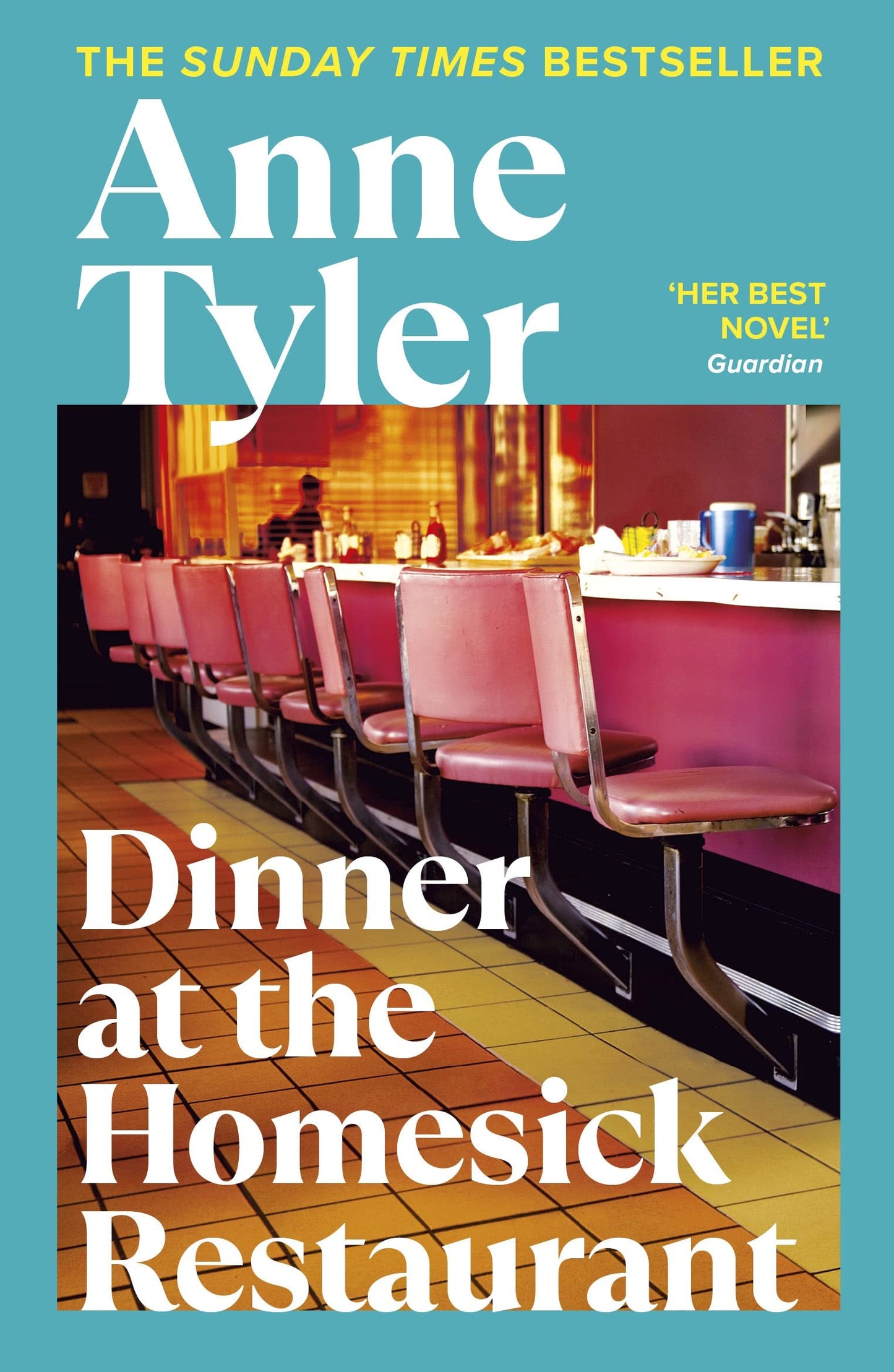Dinner at the Homesick Restaurant by Anne Tyler