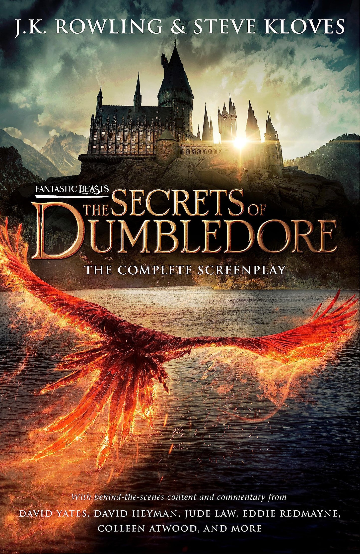 Fantastic Beasts: the Secrets of Dumbledore - the Complete Screenplay by J. K. Rowling,Steve Kloves