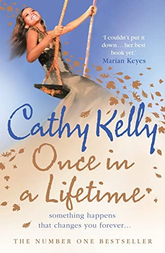 Once in a Lifetime by Cathy Kelly - USED
