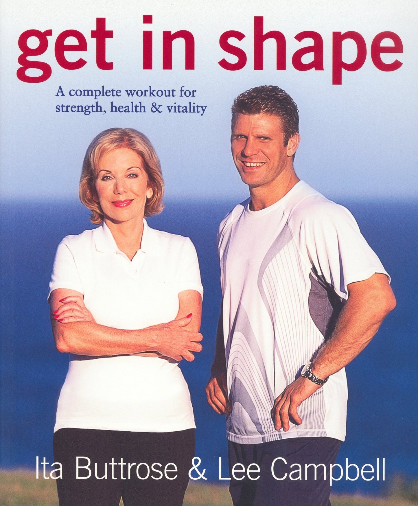 Get in Shape by Ita Buttrose,Lee Campbell - USED