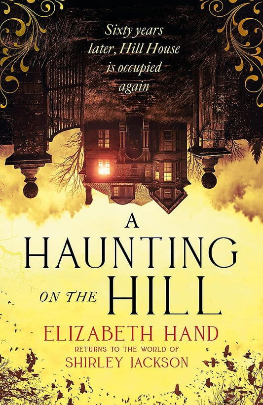 A Haunting on the Hill by Elizabeth Hand