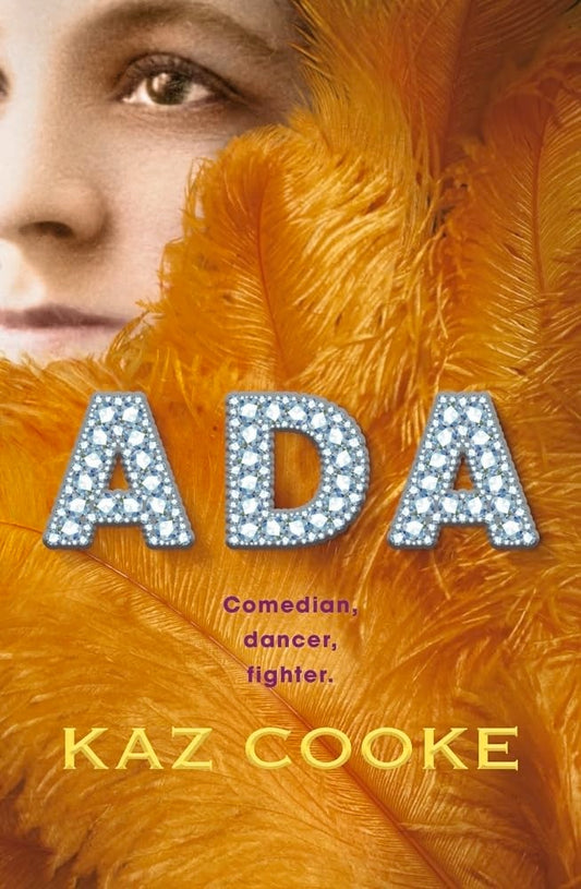 Ada Comedian, Dancer, Fighter by Kaz Cooke - USED Penguin Random House Australia