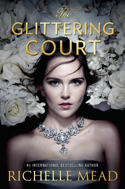 The Glittering Court by Richelle Mead - USED