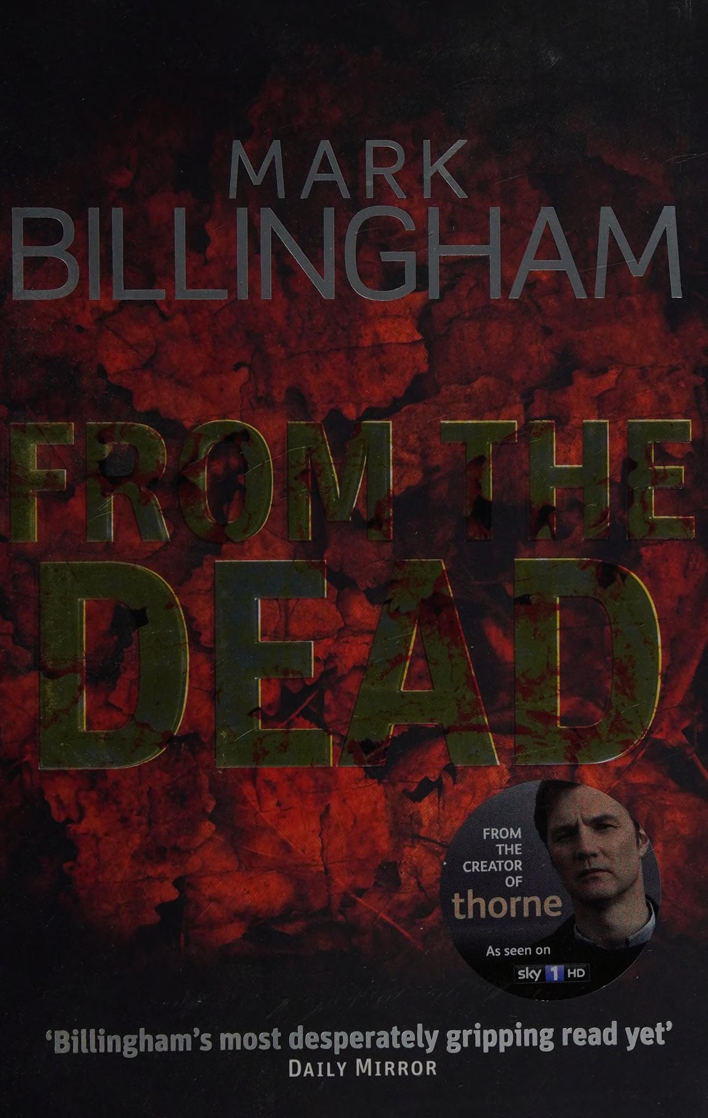 From the Dead by Mark Billingham - USED