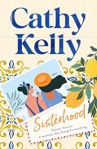 Sisterhood by Cathy Kelly - USED