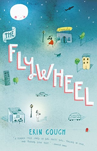 The Flywheel by Erin Gough Hardie Grant Egmont