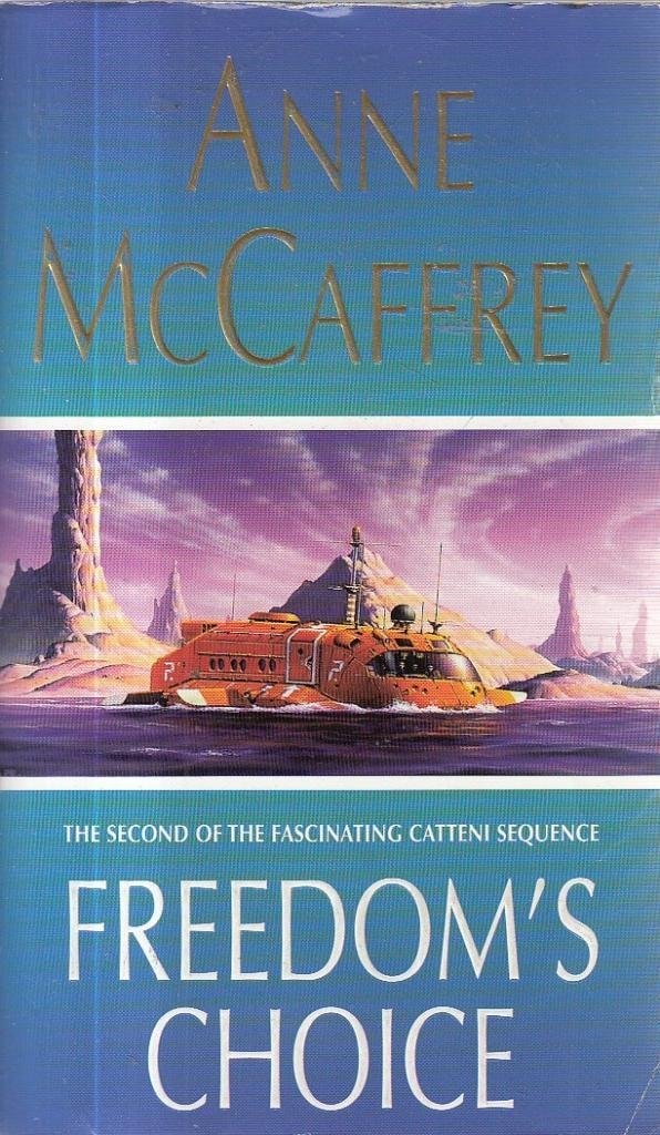 Freedom's Choice by Anne McCaffrey - USED
