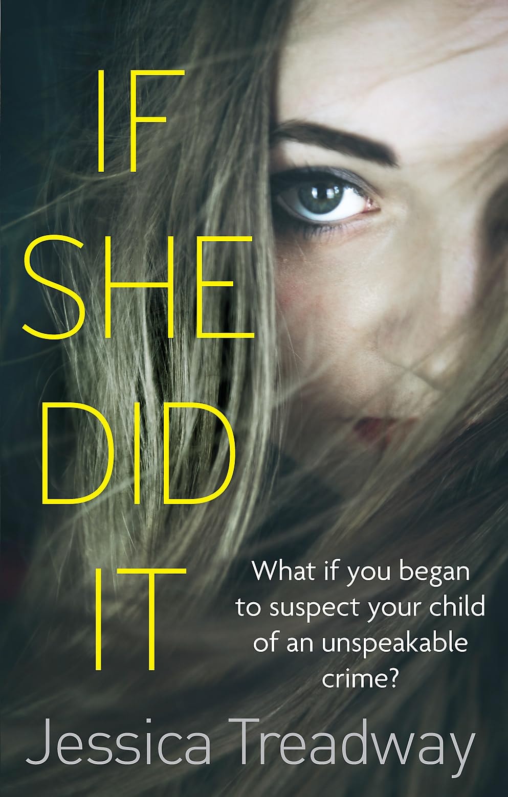 If She Did It by Jessica Treadway