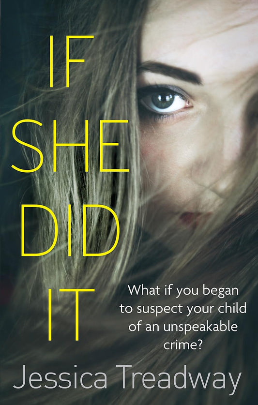 If She Did It by Jessica Treadway