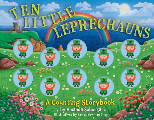 Ten Little Leprechauns A Counting Storybook by Amanda Sobotka Applesauce Press