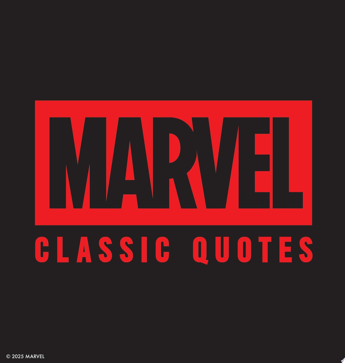 Marvel Comics Classic Quotes Quotes Assemble! Insights from Earth’s Mightiest Heroes by Robb Pearlman