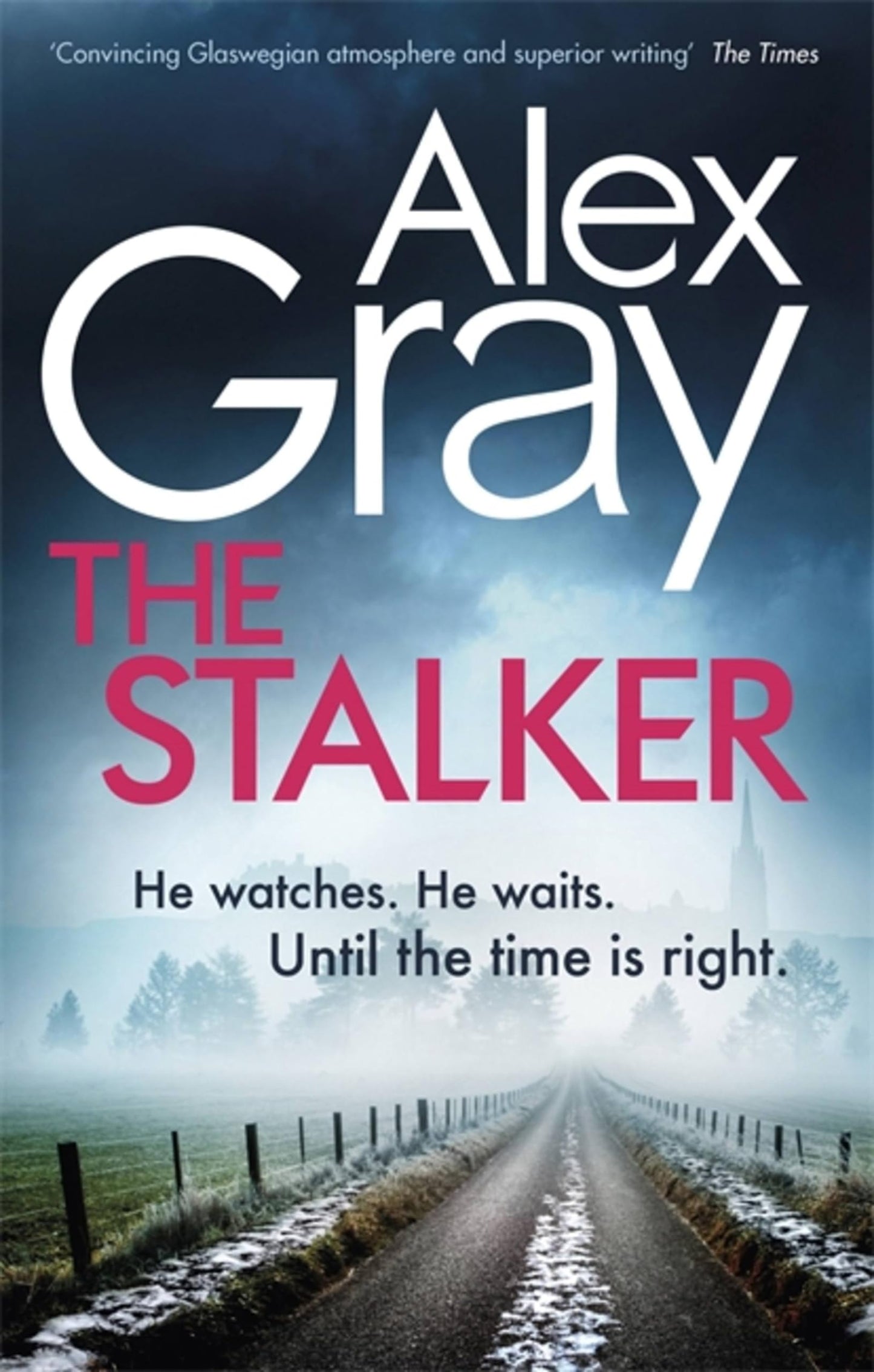 The Stalker by Alex Gray - USED