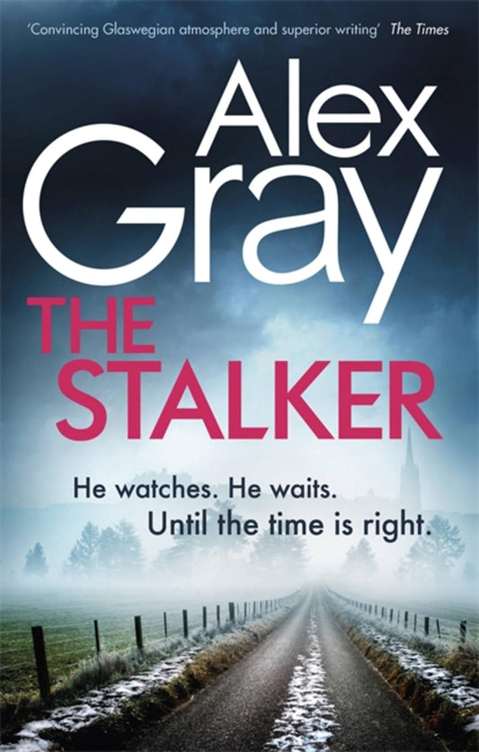 The Stalker by Alex Gray - USED