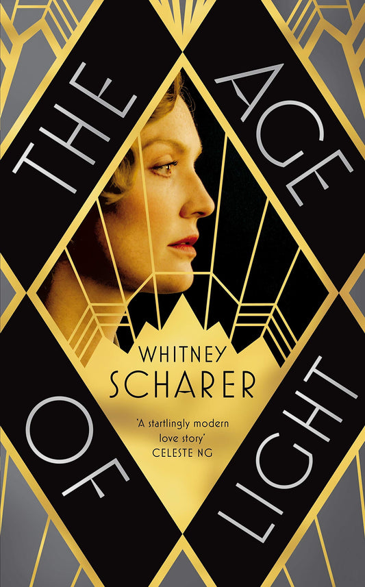 The Age of Light by Whitney Scharer - USED