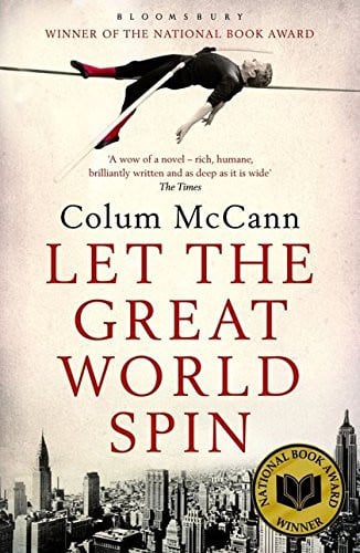Let The Great World Spin by Mccann, Colum Random House