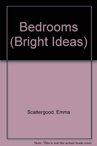 Bedrooms A Practical Guide to Design and Decor by Emma Scattergood