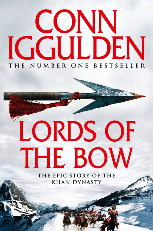 Lords of the Bow by Conn Iggulden - USED
