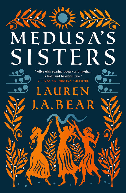 Medusa's Sisters by Lauren J. A. Bear - USED