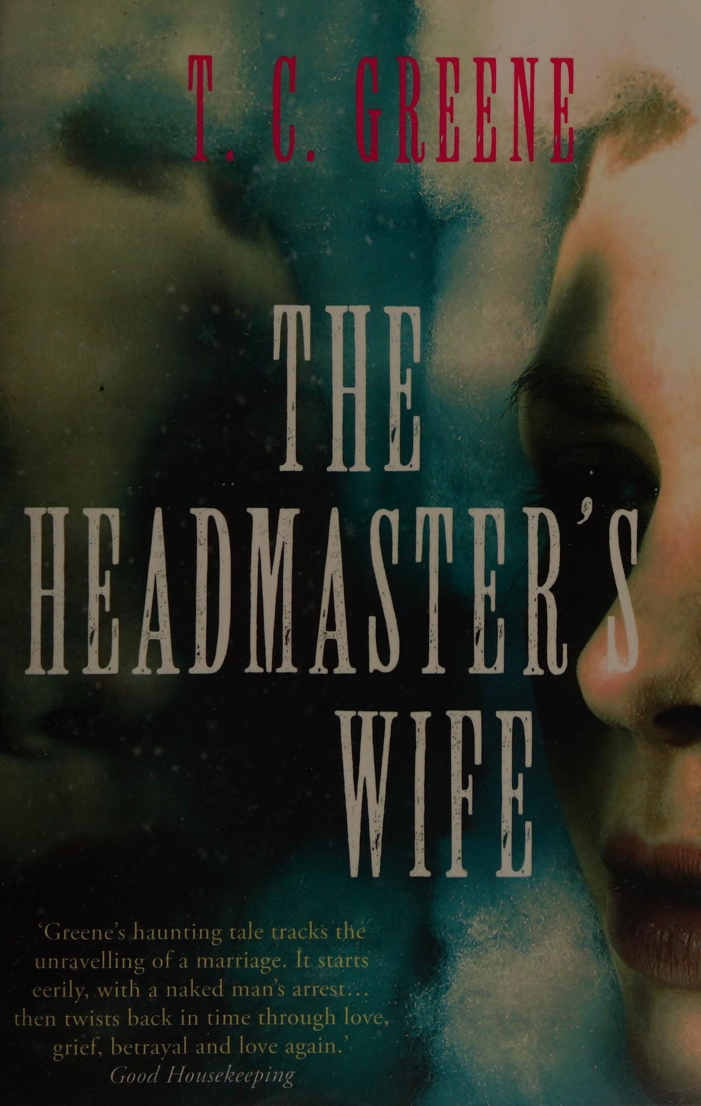 The Headmaster's Wife by T. C. Greene