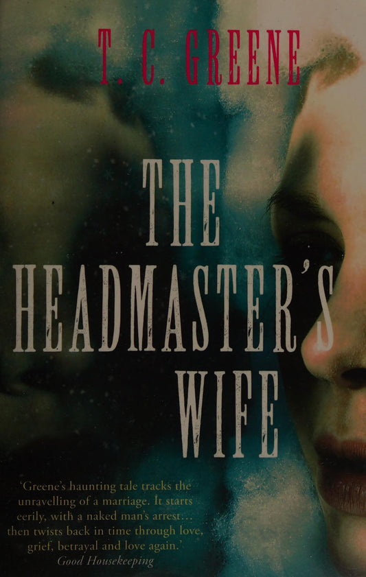 The Headmaster's Wife by T. C. Greene
