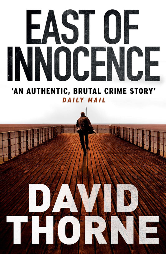 East of Innocence by David Thorne