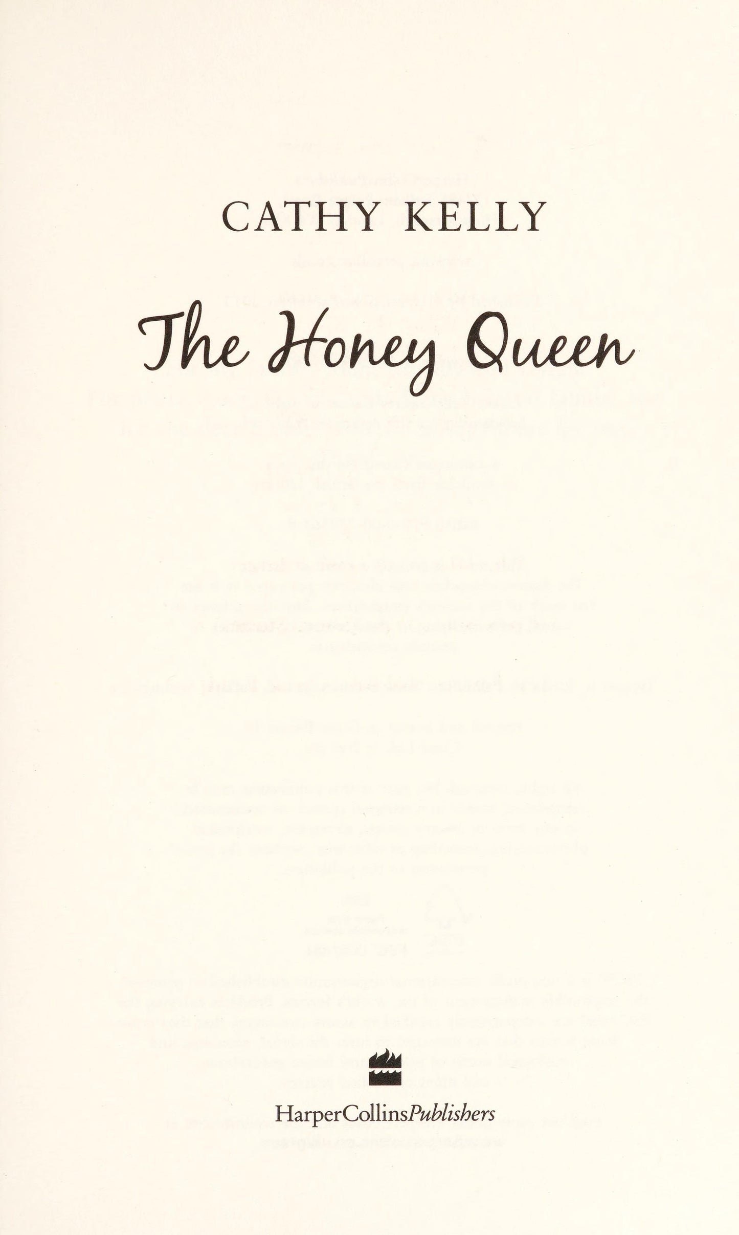 The Honey Queen by Cathy Kelly - USED