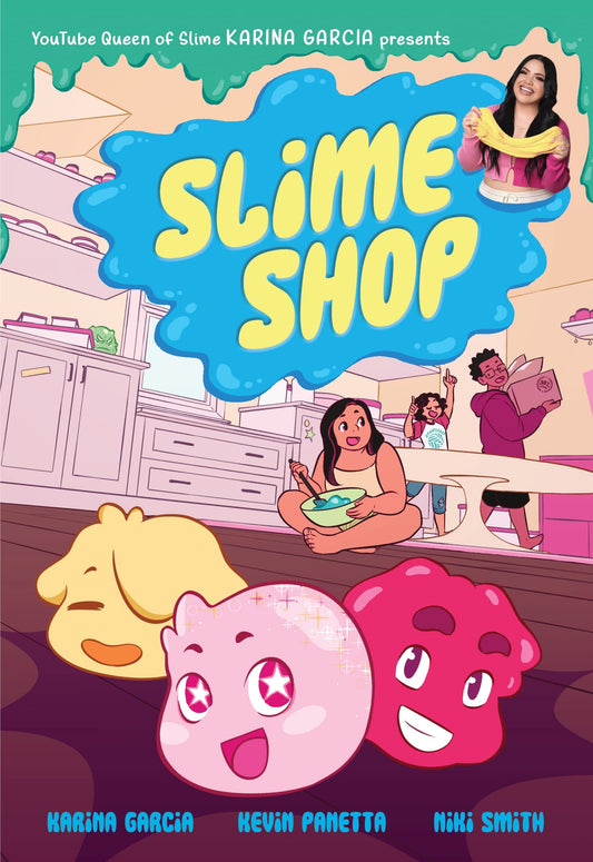 Slime Shop by Karina Garcia,Kevin Panetta