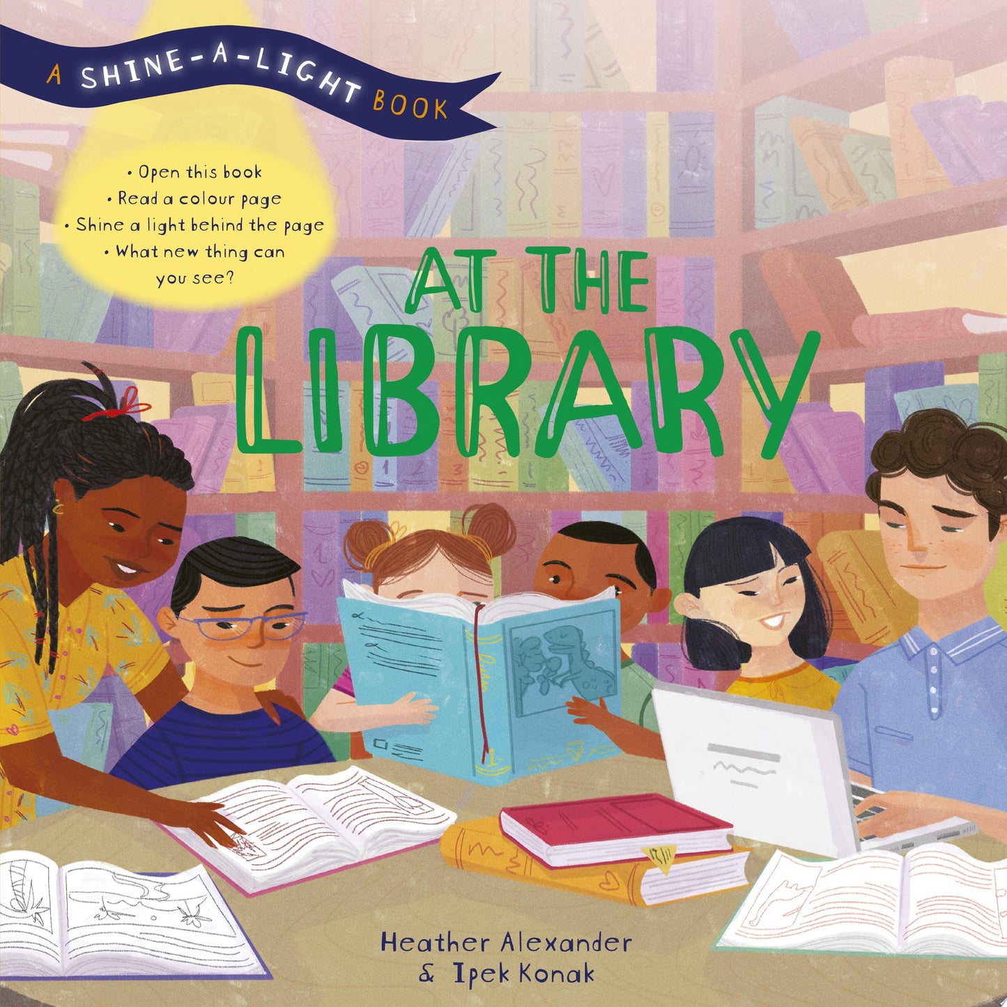 At the Library (Shine-A-Light) by Ivy Press,Heather Alexander