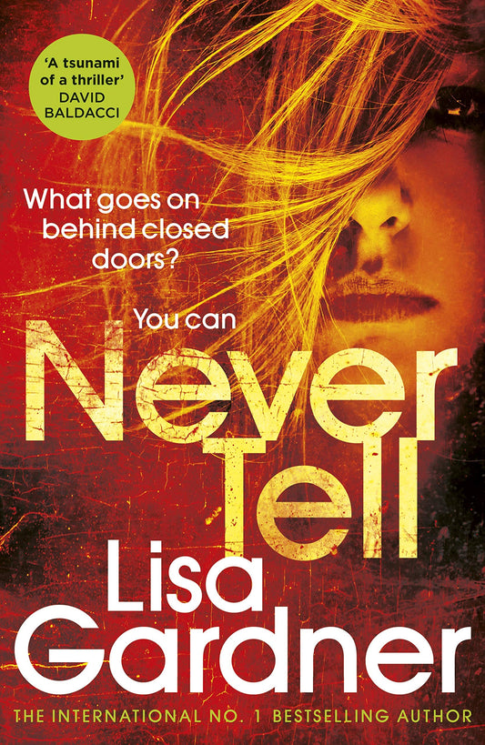 Never Tell by Lisa Gardner - USED