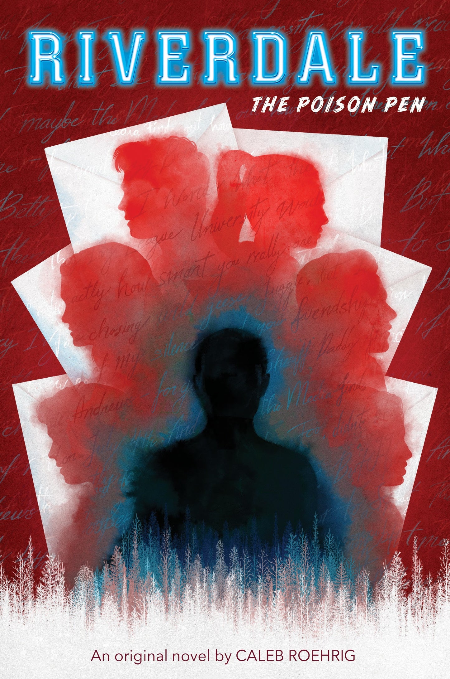 The Poison Pen (Riverdale, Novel 5) by Caleb Roehrig
