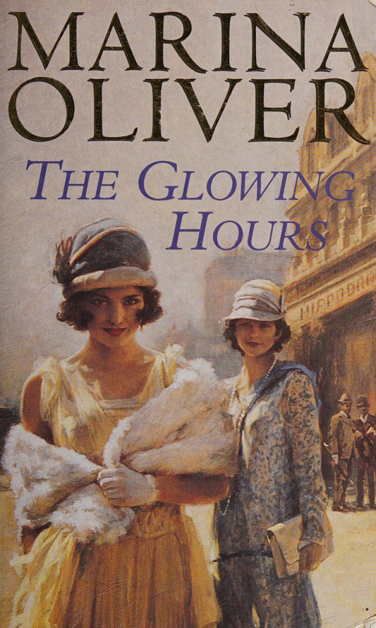 The Glowing Hours by Marina Oliver - USED