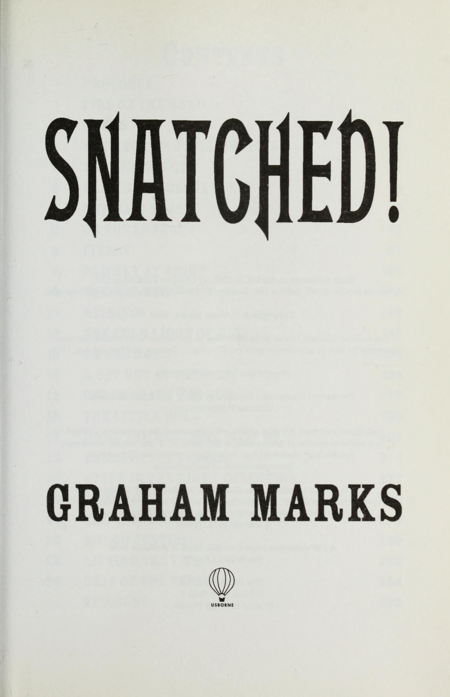 Snatched! by Graham Marks - USED