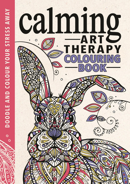 Art Therapy A Calming Colouring Book by Richard Merritt