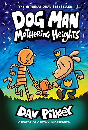 Dog Man #10 by Dav Pilkey