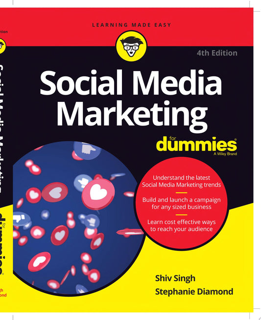 Social Media Marketing For Dummies by Shiv Singh,Stephanie Diamond