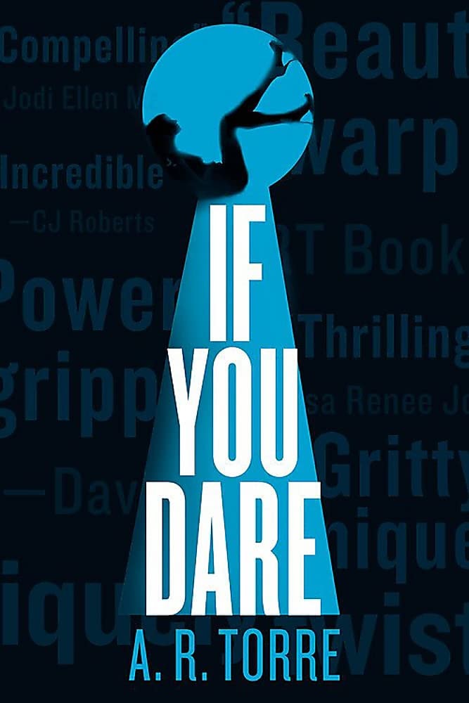 If You Dare by A. R. Torre,Alessandra Torre
