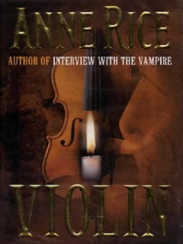 Violin by Anne Rice - USED
