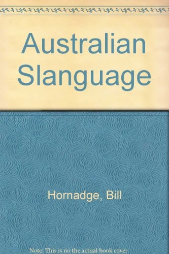Australian Slanguage - USED