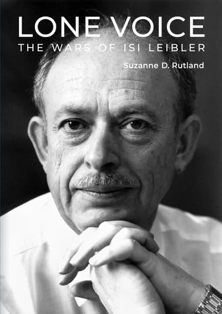 Lone Voice The Wars of Isi Leibler by Suzanne D. Rutland