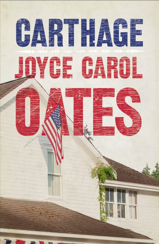Carthage by Joyce Carol Oates - USED